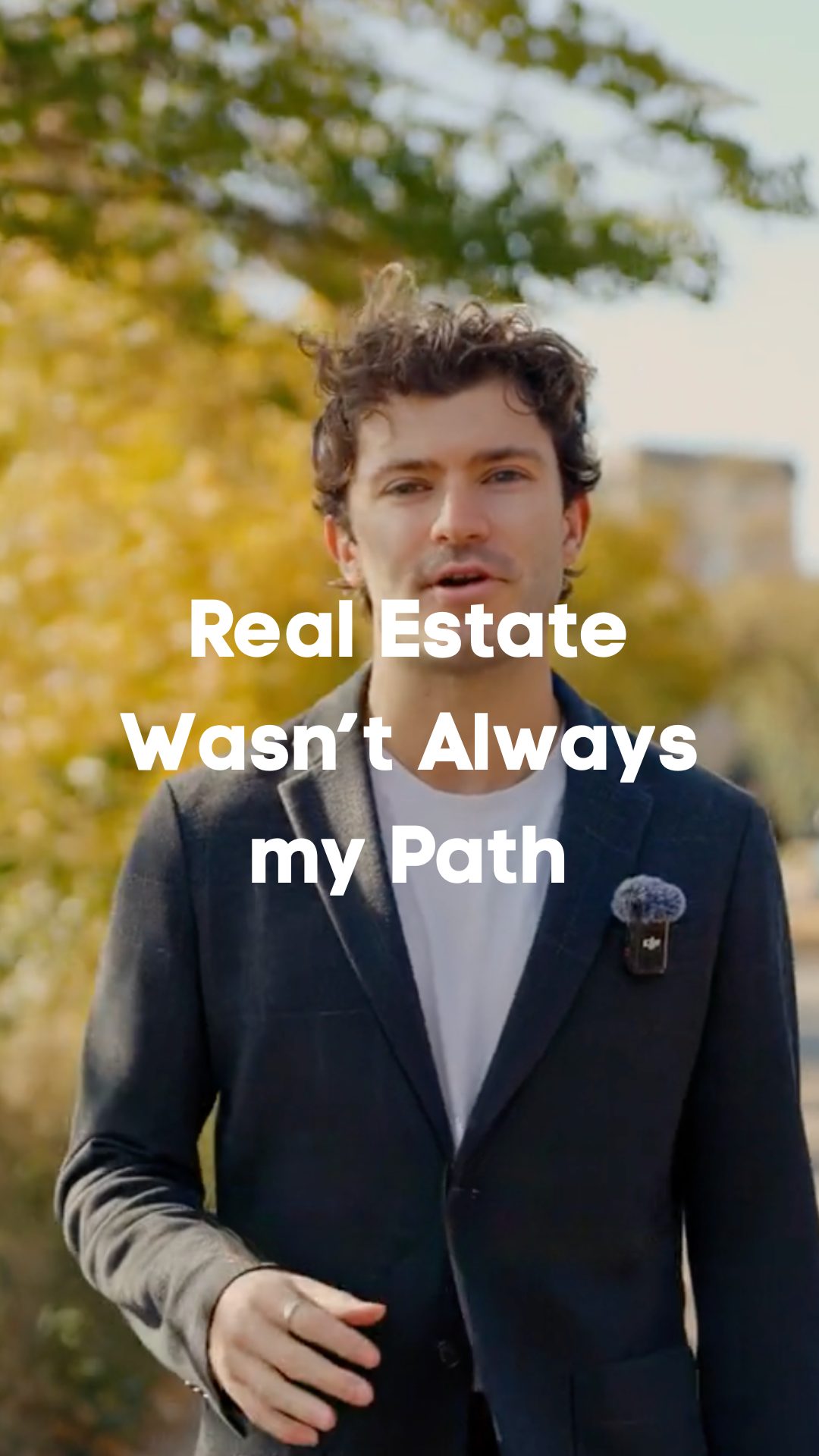 Real Estate Wasn't Always My Path