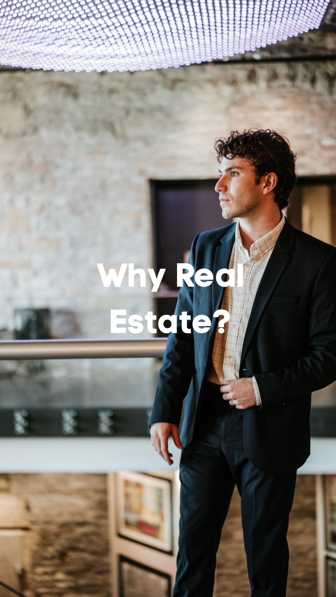 Why Real Estate?